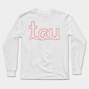 Tau Cursive Greek Letter Long Sleeve T-Shirt